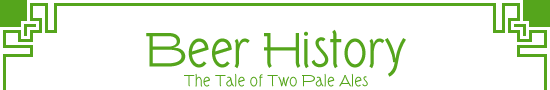 Beer History - The Tale of Two Pale Ales